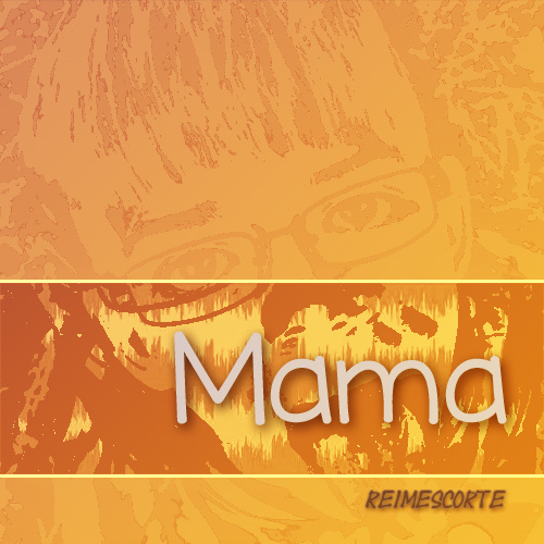 Reimescorte - MaMa