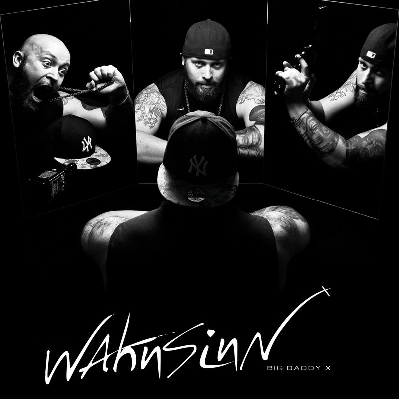 Big Daddy X - Wahnsin Album Snippet