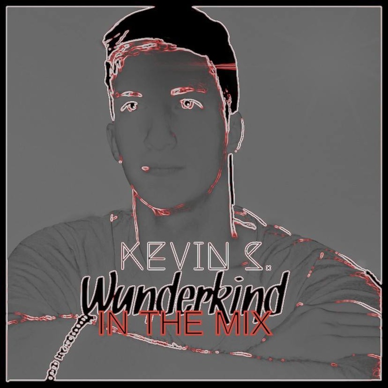 Kevin S. - Wunderkind (In The Mix)