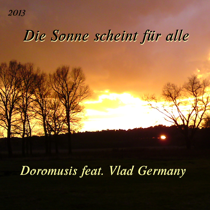 Die Sonne scheint für alle (Doromusis feat. Vlad)