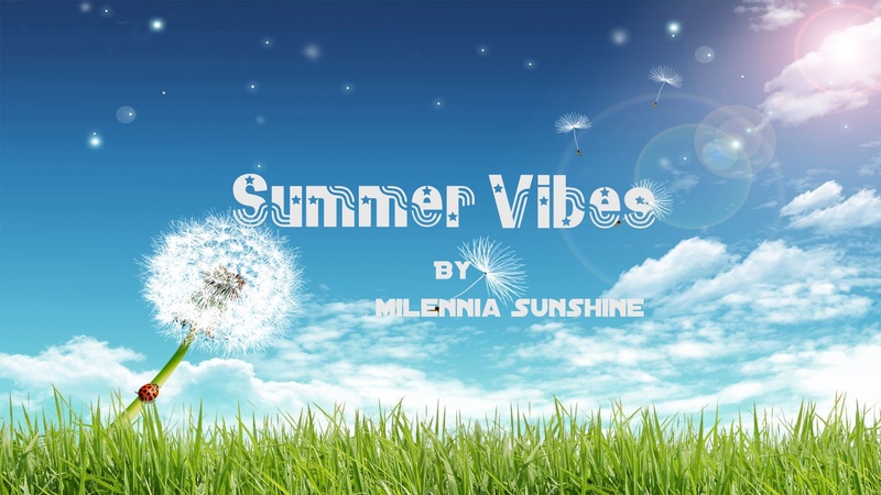 Milennia Sunshine - Summer Vibes