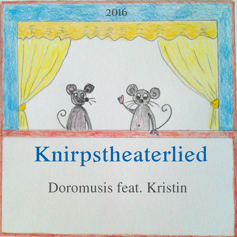 Doromusis - Knirpstheaterlied