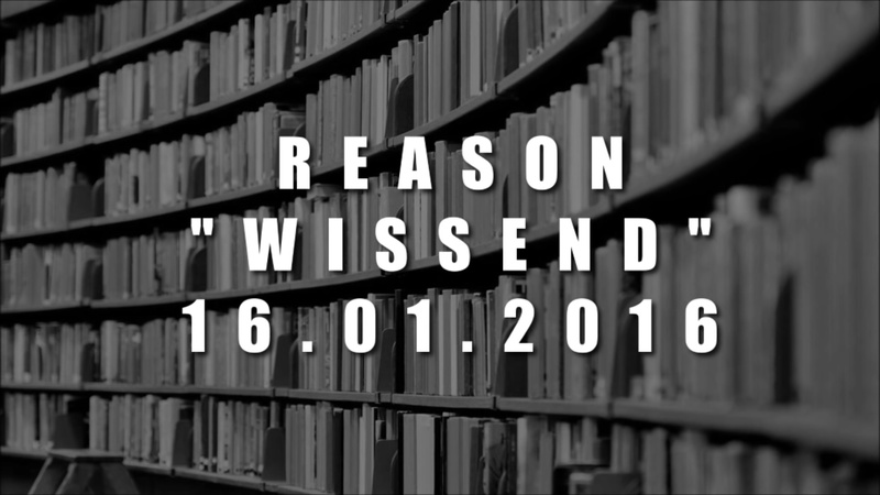 ReasonOffiziell - Wissend