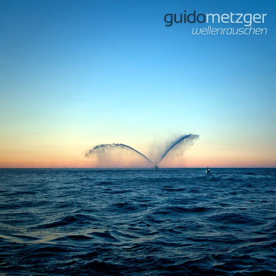 Guido Metzger - Wellenrauschen