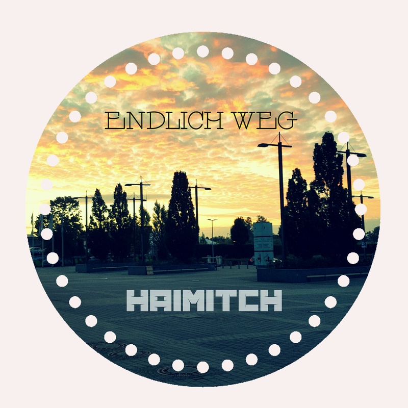 HAIMITCH - ENDLICH WEG - PROMOSEXUELL