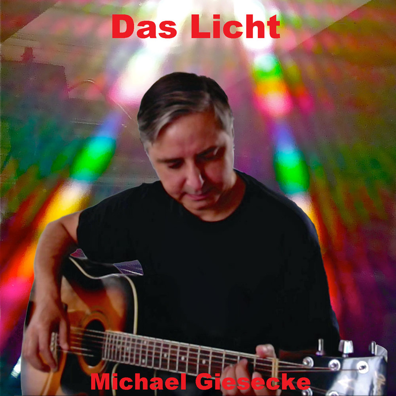 Michael Giesecke - Das Licht Version Gitarre