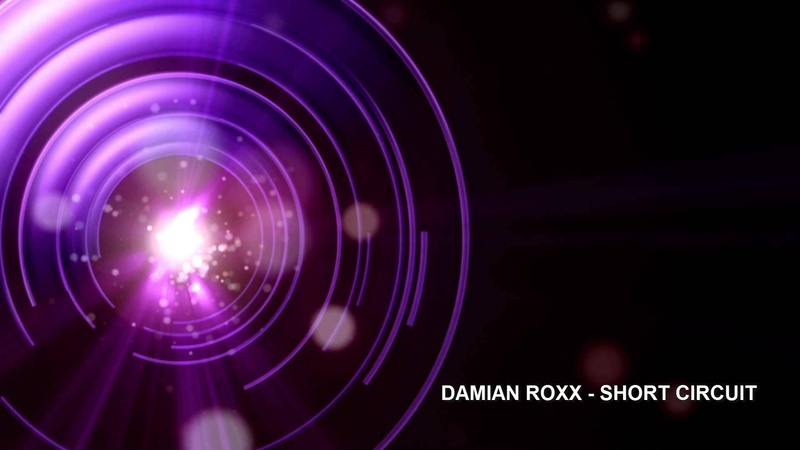Damian Roxx - Short Circuit
