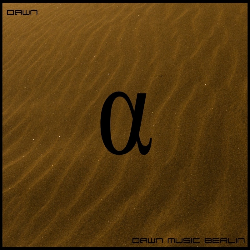 dawn (dawn music berlin) - alpha