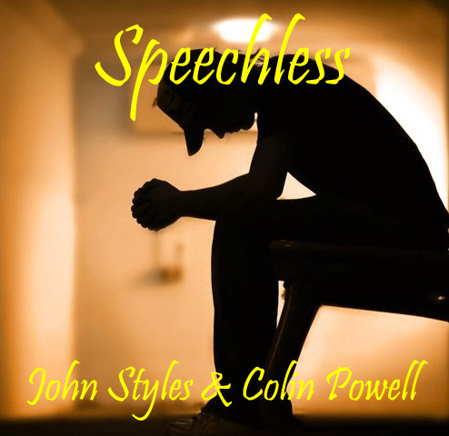 Speechless - John Styles & Colin Powell
