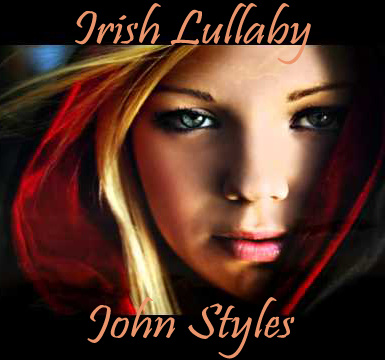 Irish Lullaby - John Styles