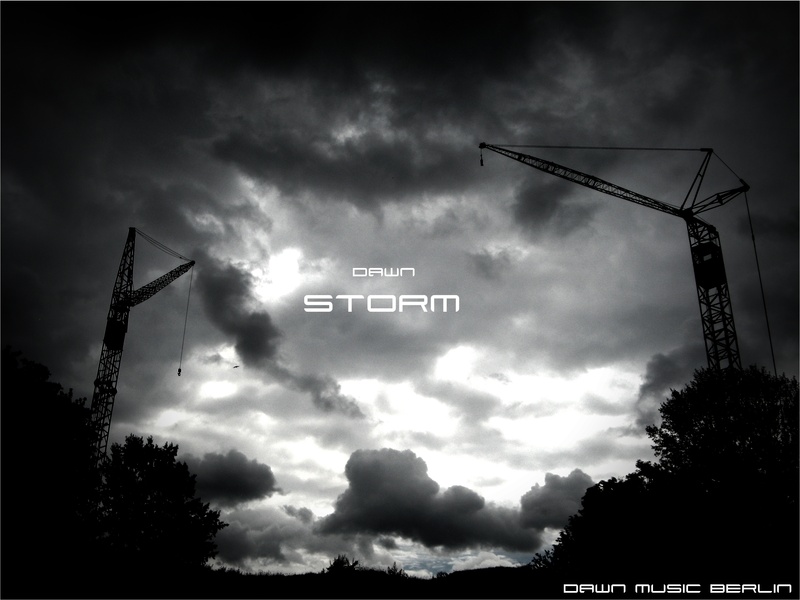 dawn (dawn music berlin) - storm