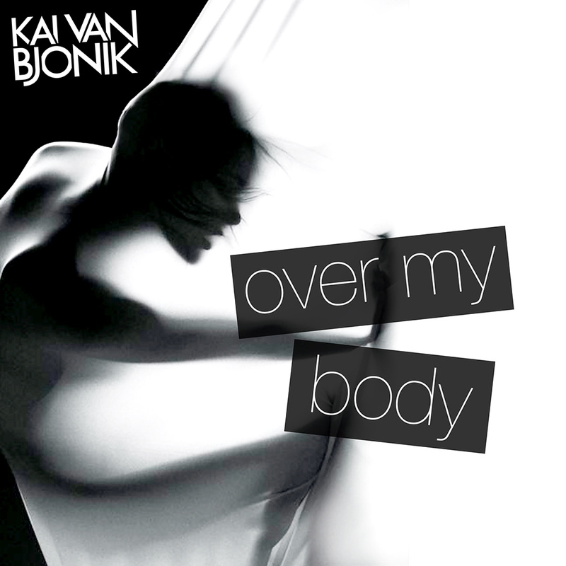 Bjonik - over my body (Radio Edit)