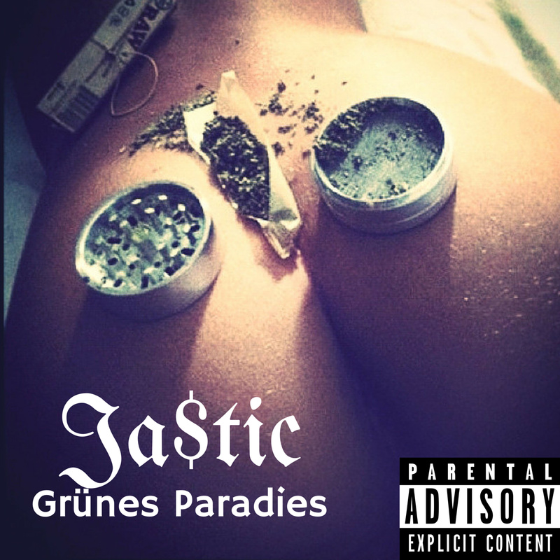 Ja$tic - Grünes Paradies