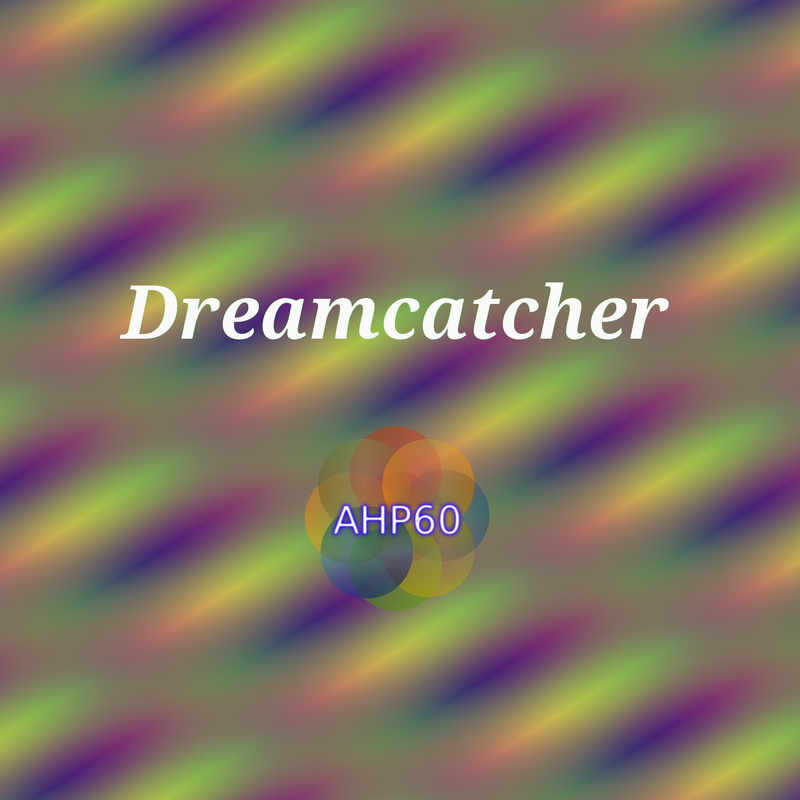 AHP60 - Dreamcatcher