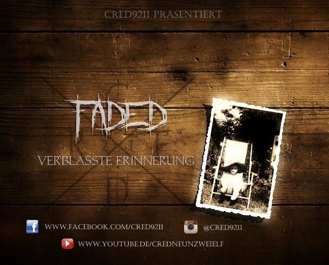 Cred9211 - Faded (Verblasste Erinnerung)