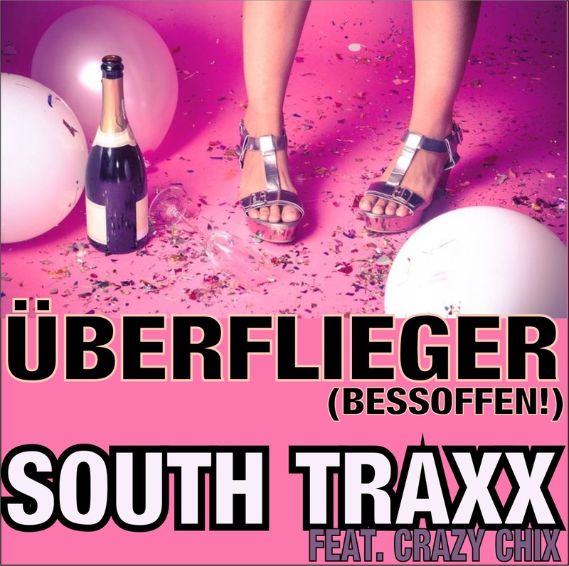 Bounce Bro - South TraxX ft. Crazy Chix - Überflieger (Besoffen!)