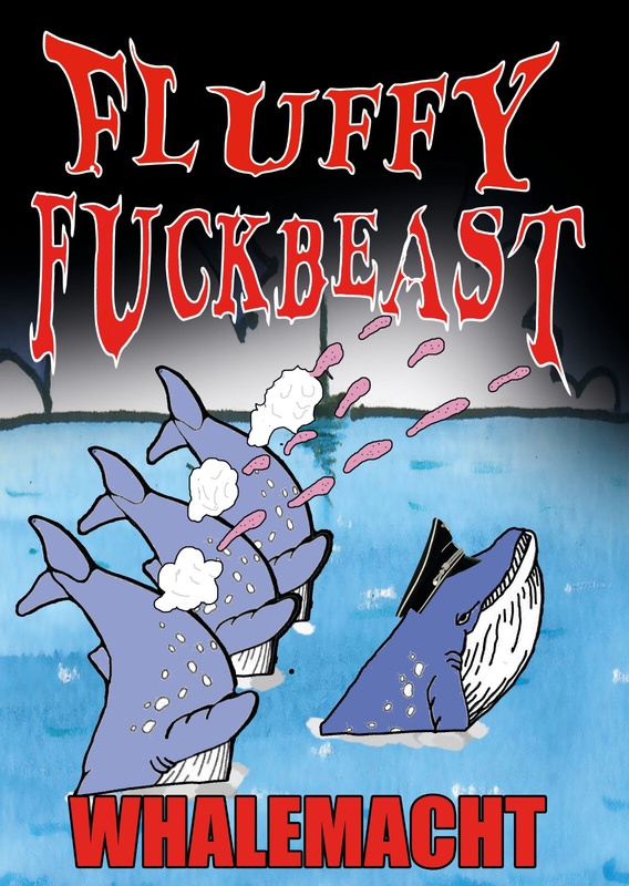 Fluffy Fuckbeast - Whalemacht
