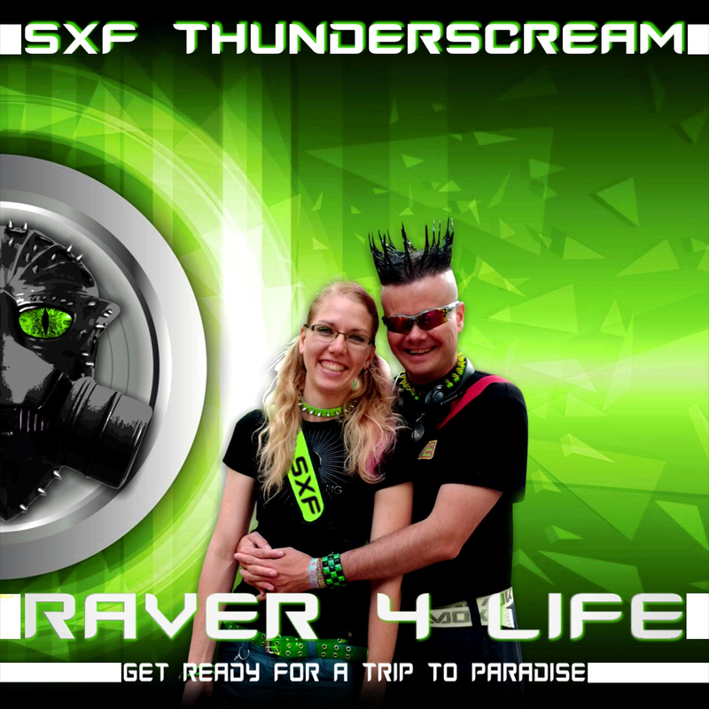SXF Thunderscream - Raver 4 Life