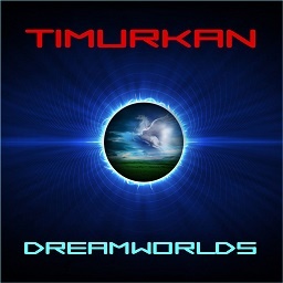 TIMURKAN - DREAMWORLDS (ClubMIX)