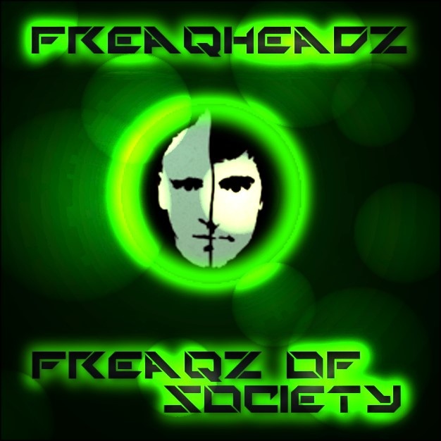 Freaqheadz - Freaqz of Society