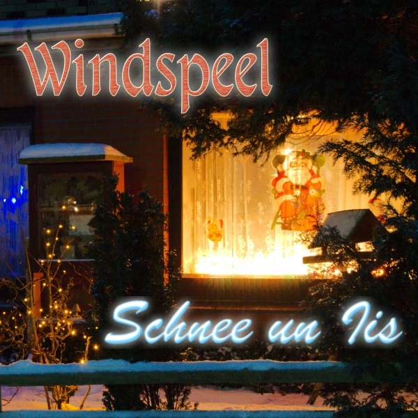 Windspeel - Schnee un Iis