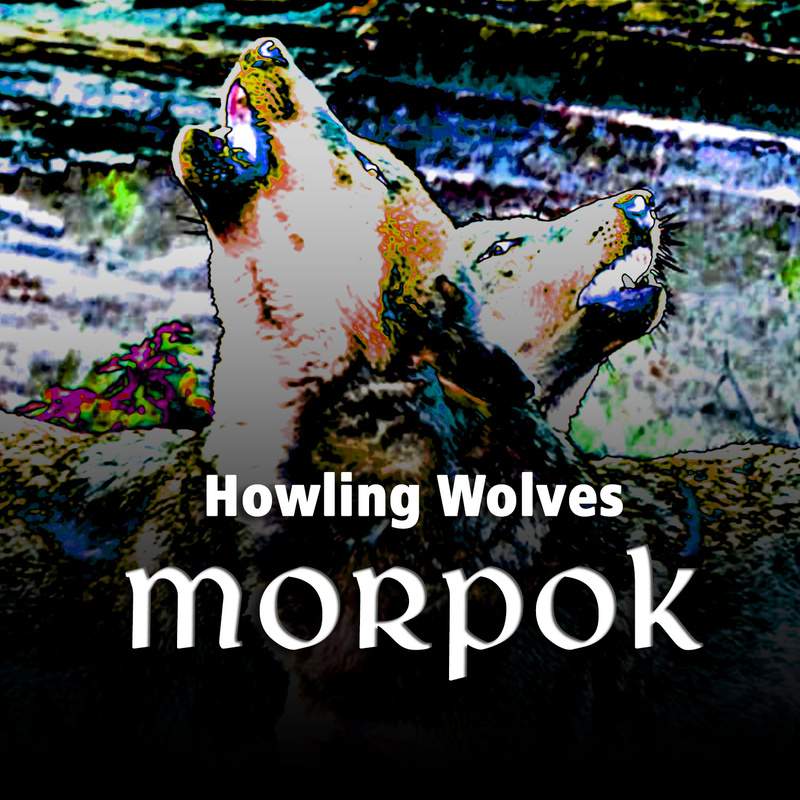morpok - Howling Wolves