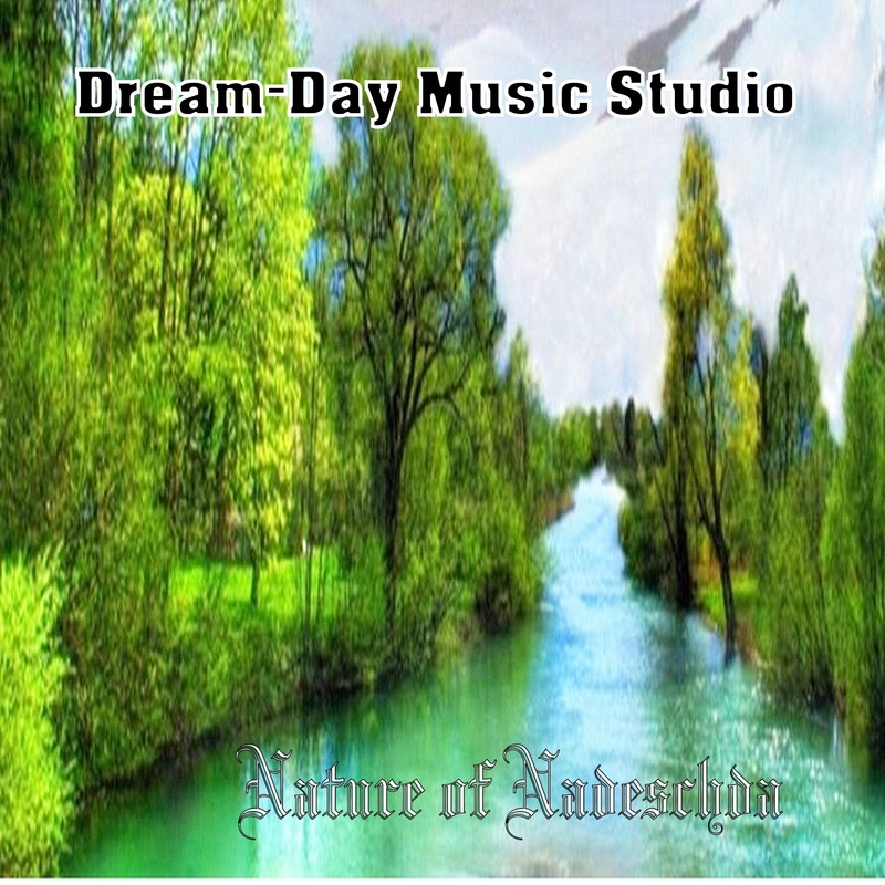 Dream-Day Music Studio - Nature of Nadeschda
