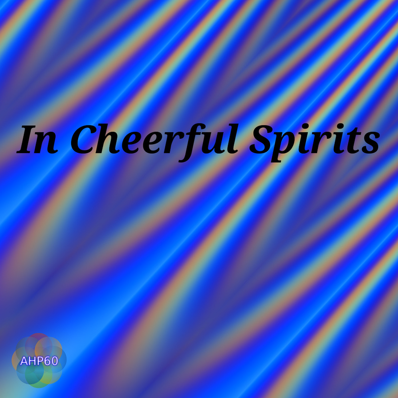 AHP60 - In Cheerful Spirits
