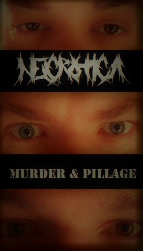 NECROTICA - Murder & Pillage