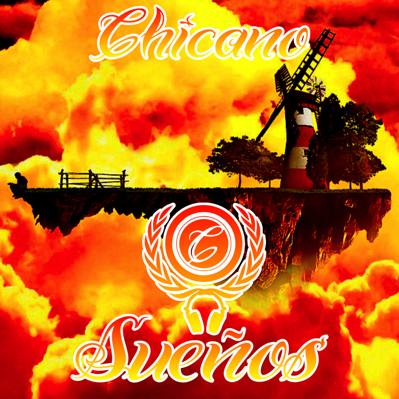 - Chicano - - Sueños