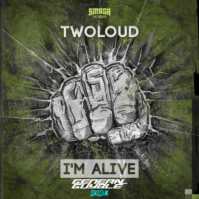 twoloud - I'm Alive (General Guyble Remix)