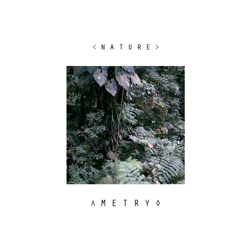 Ametryo - Nature