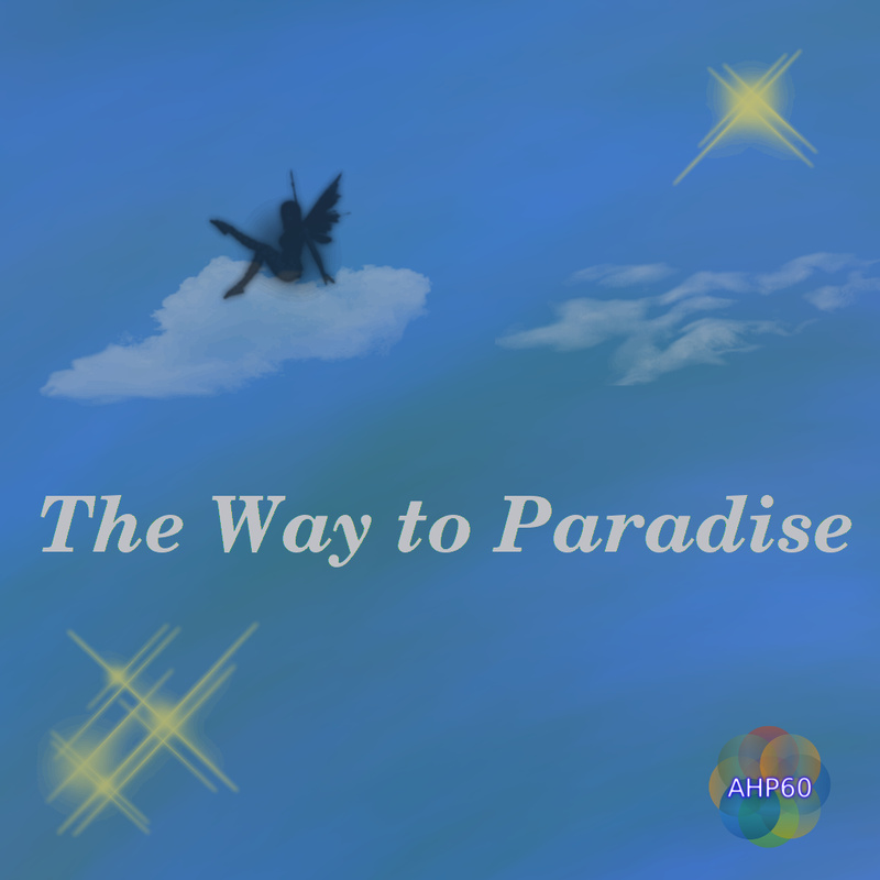 AHP60 - The Way To Paradise