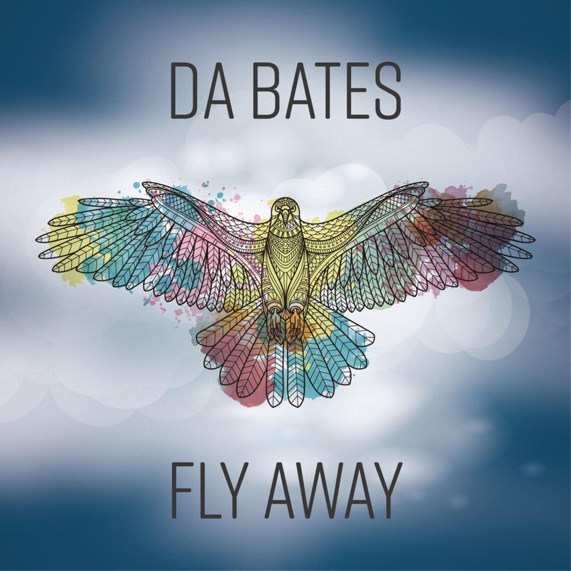 Da Bates - Fly Away (Short Edit)