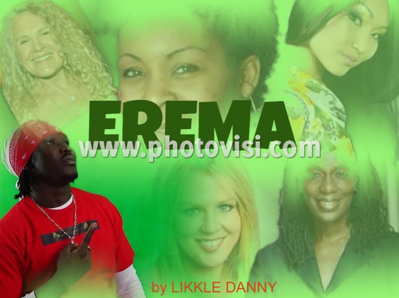LIKKLE DANNY - EREMA