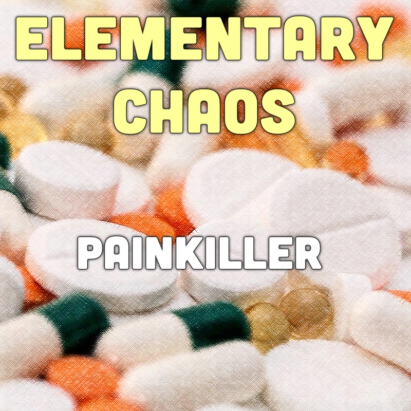 Elementary Chaos - Painkiller