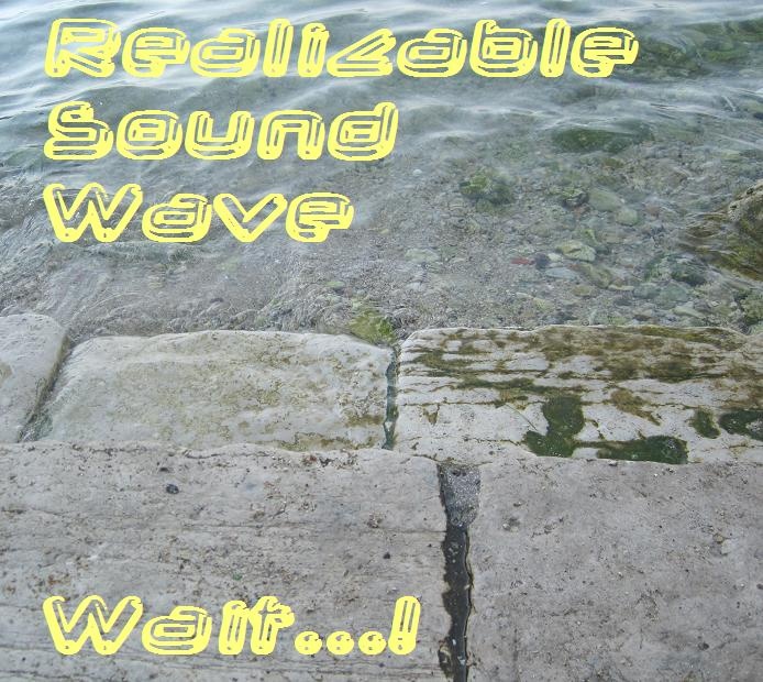 Realizable Sound Wave - Wait...! [Preview]