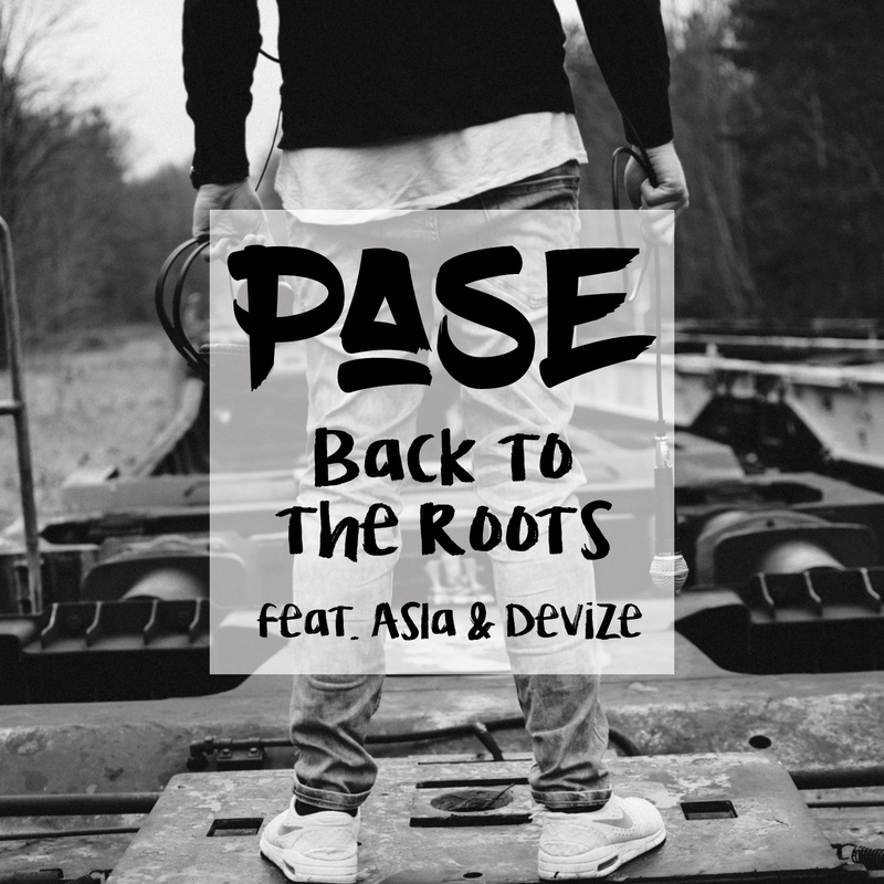 PASEOFFICIAL - Back to the Roots (feat. Asla & Devize)
