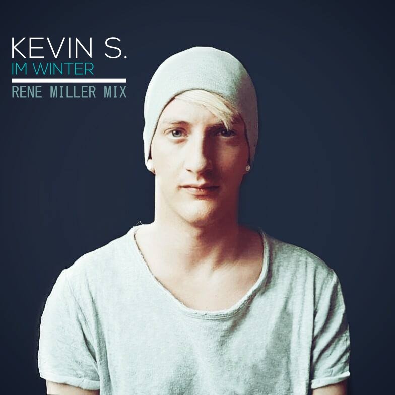 Rene Miller (Klang/im/Puls) - Kevin S. - Im Winter (Renè Miller Mix)