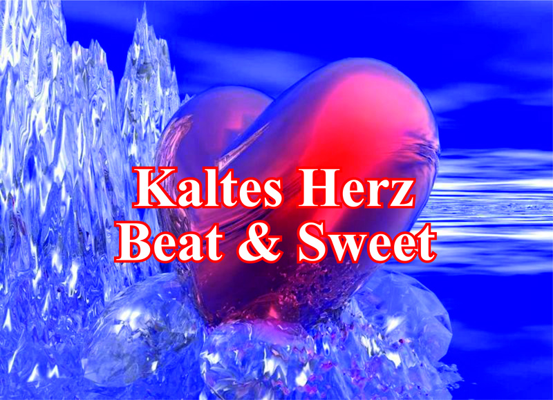 Beat & Sweet - Kaltes Herz