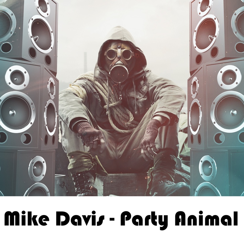 Mike_Davis - Party Animal