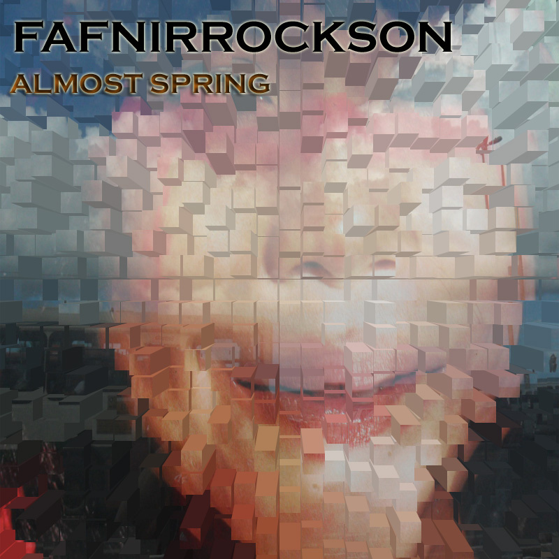 FAFNIRROCKSON - Almost Spring