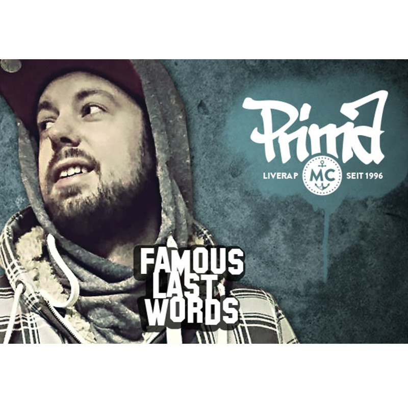 Prima MC - Famous Last Words