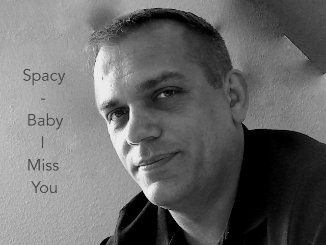 Spacy - Baby, I Miss You