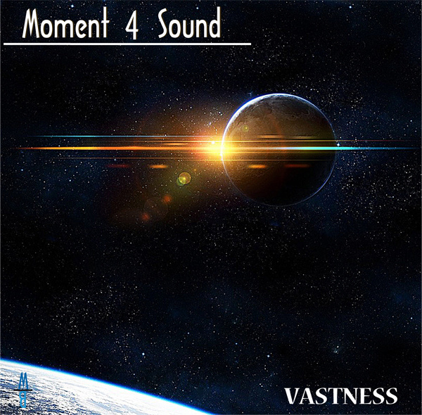 Moment 4 Sound - Vastness (Space Night Mix)