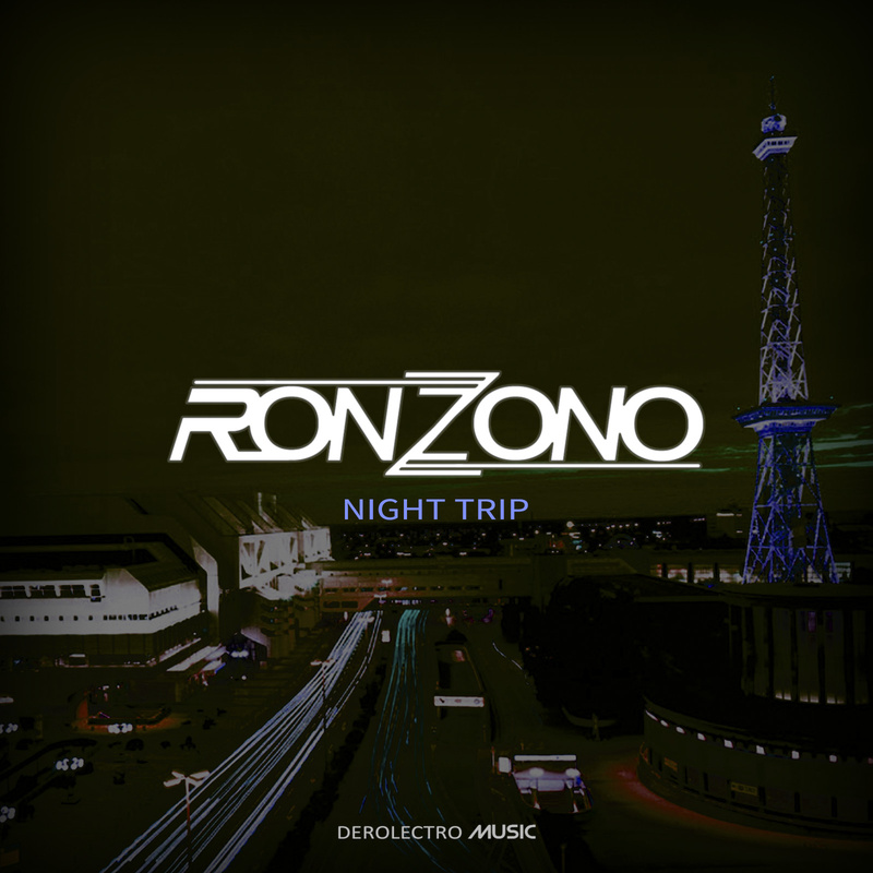 RONZONO - Night Trip