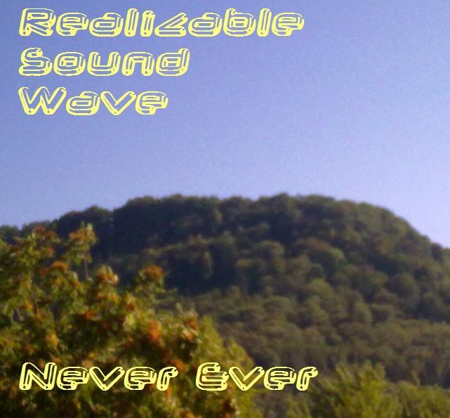 Realizable Sound Wave - Never Ever [Preview]