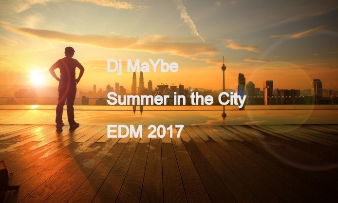Dj MaYbe - Summer in the City