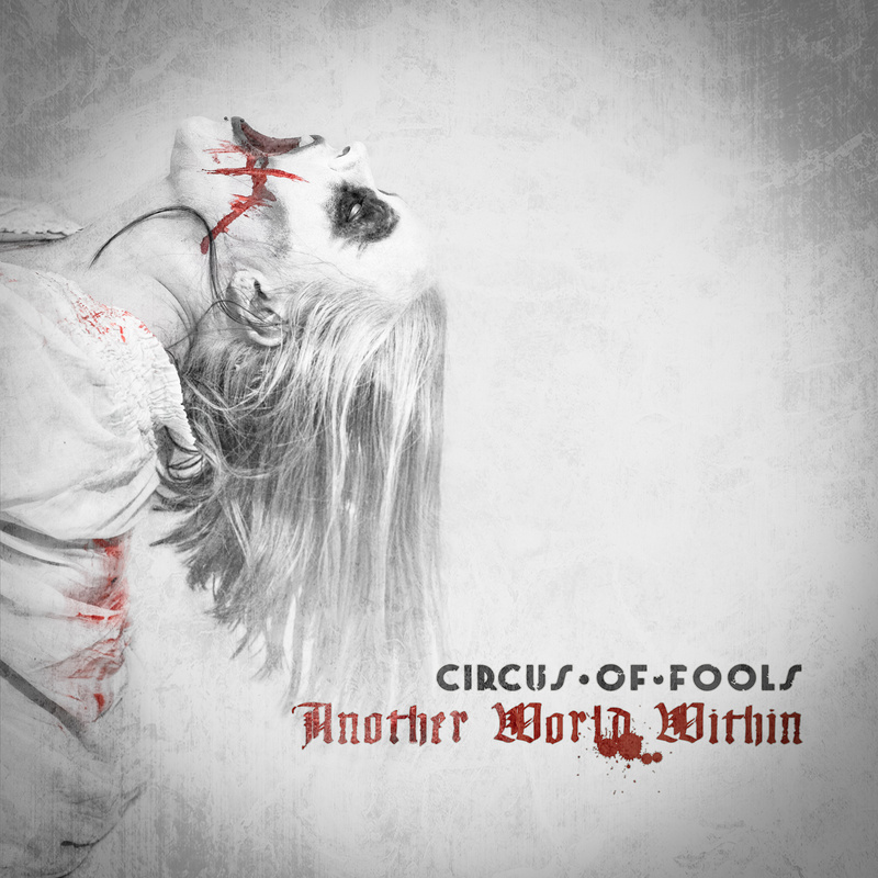 Circus of Fools - Another World Within