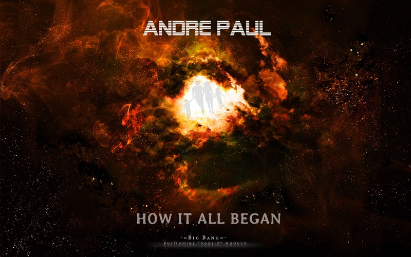 André Paul - How it all began
